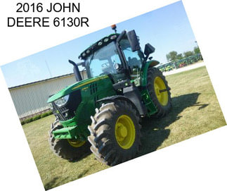 2016 JOHN DEERE 6130R