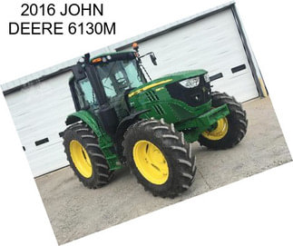 2016 JOHN DEERE 6130M