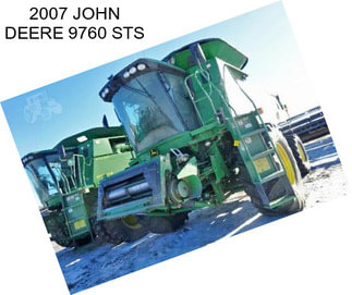 2007 JOHN DEERE 9760 STS