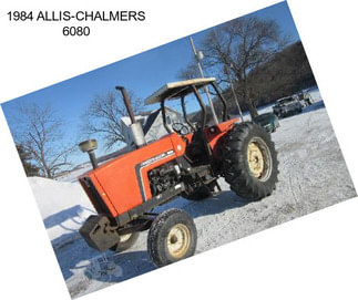 1984 ALLIS-CHALMERS 6080