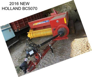 2016 NEW HOLLAND BC5070