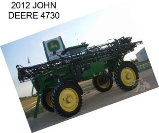 2012 JOHN DEERE 4730