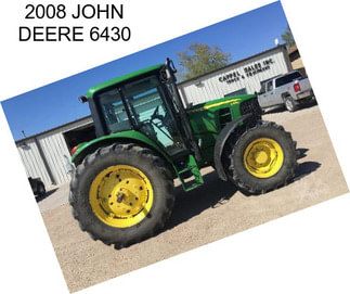 2008 JOHN DEERE 6430