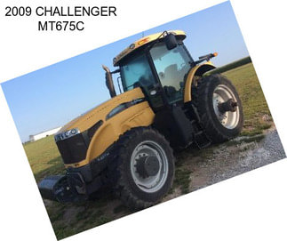 2009 CHALLENGER MT675C