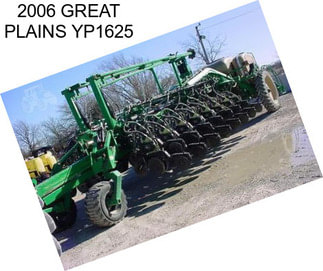 2006 GREAT PLAINS YP1625