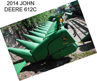 2014 JOHN DEERE 612C