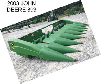 2003 JOHN DEERE 893