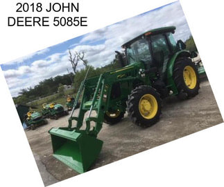 2018 JOHN DEERE 5085E