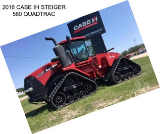 2016 CASE IH STEIGER 580 QUADTRAC