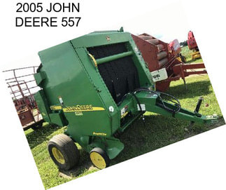 2005 JOHN DEERE 557