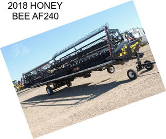 2018 HONEY BEE AF240