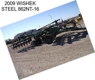 2009 WISHEK STEEL 862NT-16