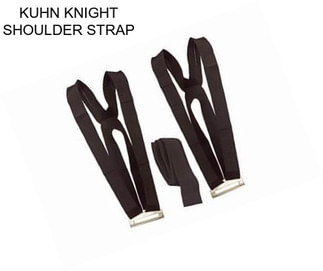 KUHN KNIGHT SHOULDER STRAP