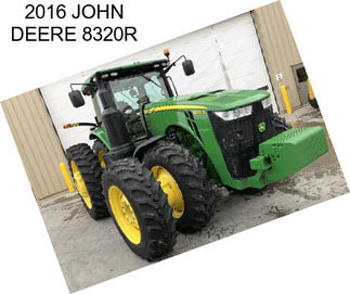 2016 JOHN DEERE 8320R