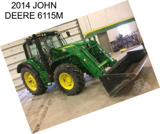 2014 JOHN DEERE 6115M