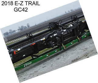 2018 E-Z TRAIL GC42