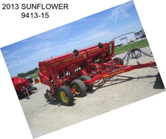 2013 SUNFLOWER 9413-15