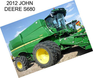 2012 JOHN DEERE S680