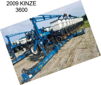 2009 KINZE 3600