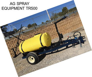 AG SPRAY EQUIPMENT TR500