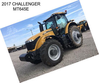 2017 CHALLENGER MT645E