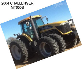 2004 CHALLENGER MT655B