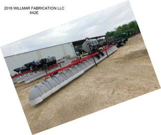 2018 WILLMAR FABRICATION LLC 642E