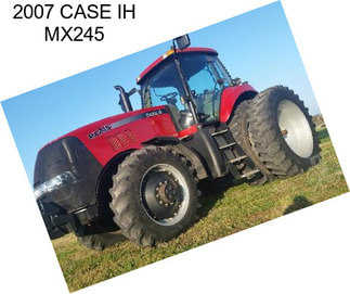 2007 CASE IH MX245