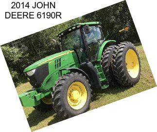 2014 JOHN DEERE 6190R