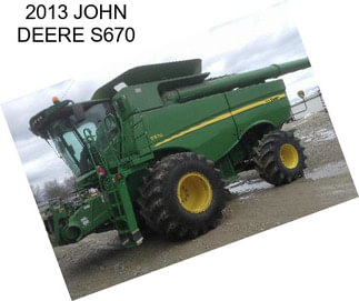 2013 JOHN DEERE S670