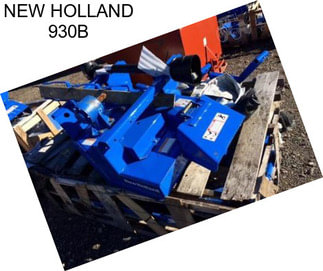 NEW HOLLAND 930B