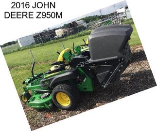 2016 JOHN DEERE Z950M