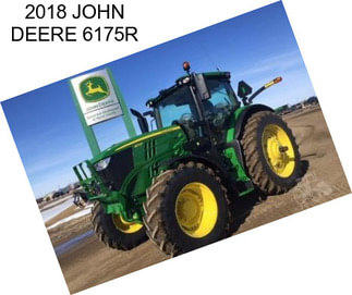 2018 JOHN DEERE 6175R