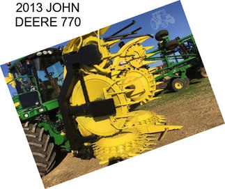 2013 JOHN DEERE 770