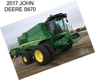 2017 JOHN DEERE S670