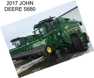 2017 JOHN DEERE S680