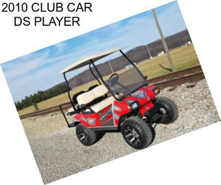 2010 CLUB CAR DS PLAYER