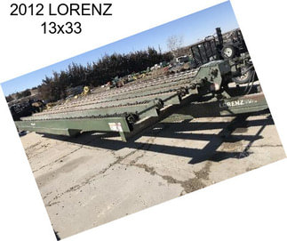 2012 LORENZ 13x33