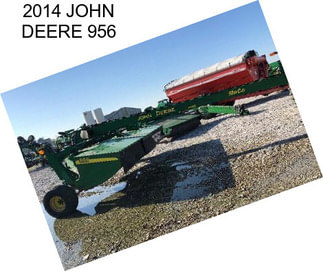 2014 JOHN DEERE 956