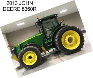 2013 JOHN DEERE 8360R