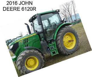 2016 JOHN DEERE 6120R