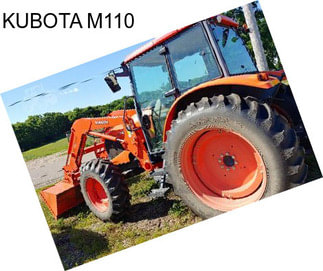 KUBOTA M110