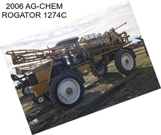 2006 AG-CHEM ROGATOR 1274C