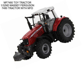 MF7480 TOY TRACTOR 1/32ND MASSEY FERGUSON 7480 TRACTOR WITH MFD