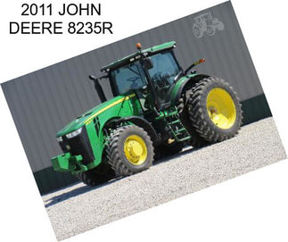 2011 JOHN DEERE 8235R