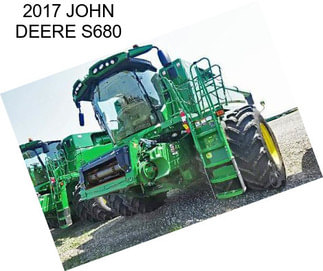 2017 JOHN DEERE S680