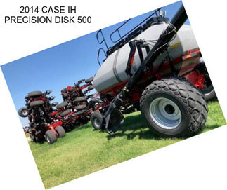 2014 CASE IH PRECISION DISK 500