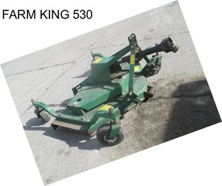 FARM KING 530