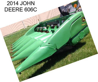 2014 JOHN DEERE 606C