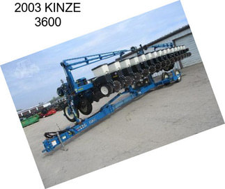 2003 KINZE 3600